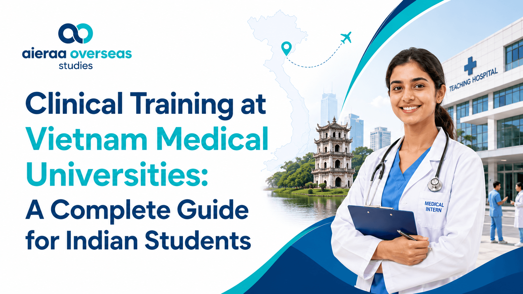 Clinical Training at Vietnam Medical Universities — Complete Guide for Indian MBBS Students
