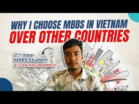 Why I Chose MBBS in Vietnam Over Other Countries | 2nd-Year MBBS Student at Can Tho University 🇻🇳