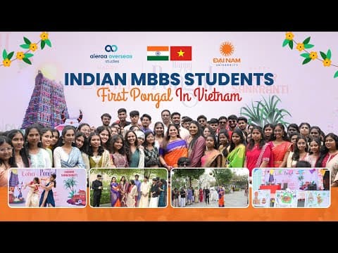 INDIAN MBBS STUDENTS CELEBRATE PONGAL AT DAI NAM UNIVERSITY, VIETNAM 🇻🇳