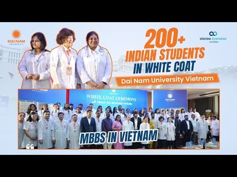 Dai Nam University's 🇻🇳 MBBS (₹40 Lakh) the Hidden Secret After NEET | White Coat Ceremony 2025