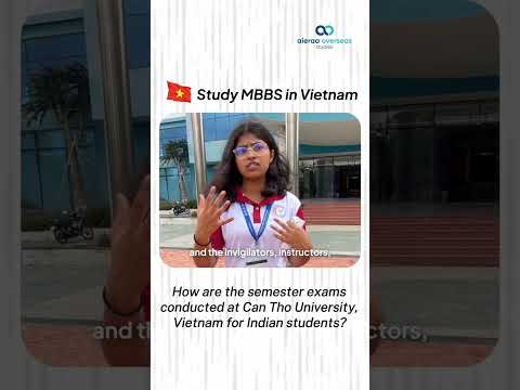 How MBBS Exams Are Conducted in Vietnam for Indian Students | Can Tho University Vietnam 🇻🇳 for MBBS