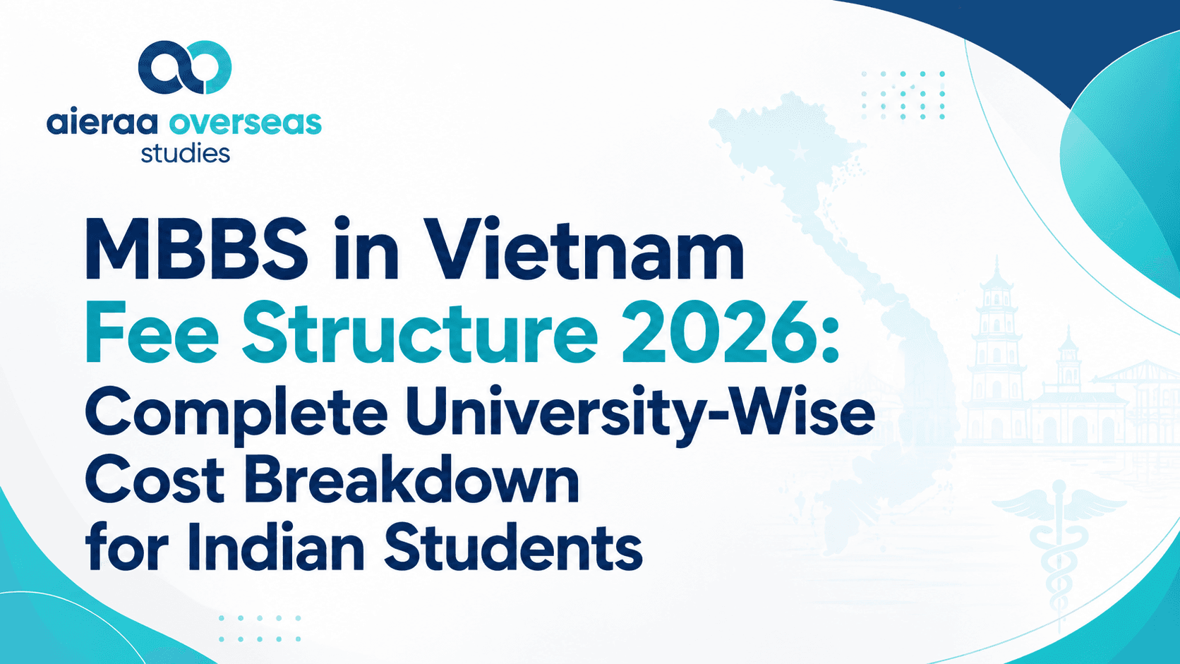 MBBS in Vietnam Fee Structure 2026: Complete University-Wise Cost Breakdown for Indian Students
