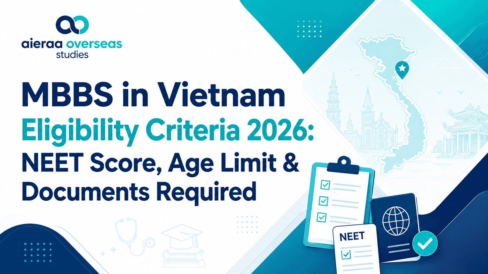 MBBS in Vietnam Eligibility Criteria 2026: NEET Score, Age Limit & Documents Required